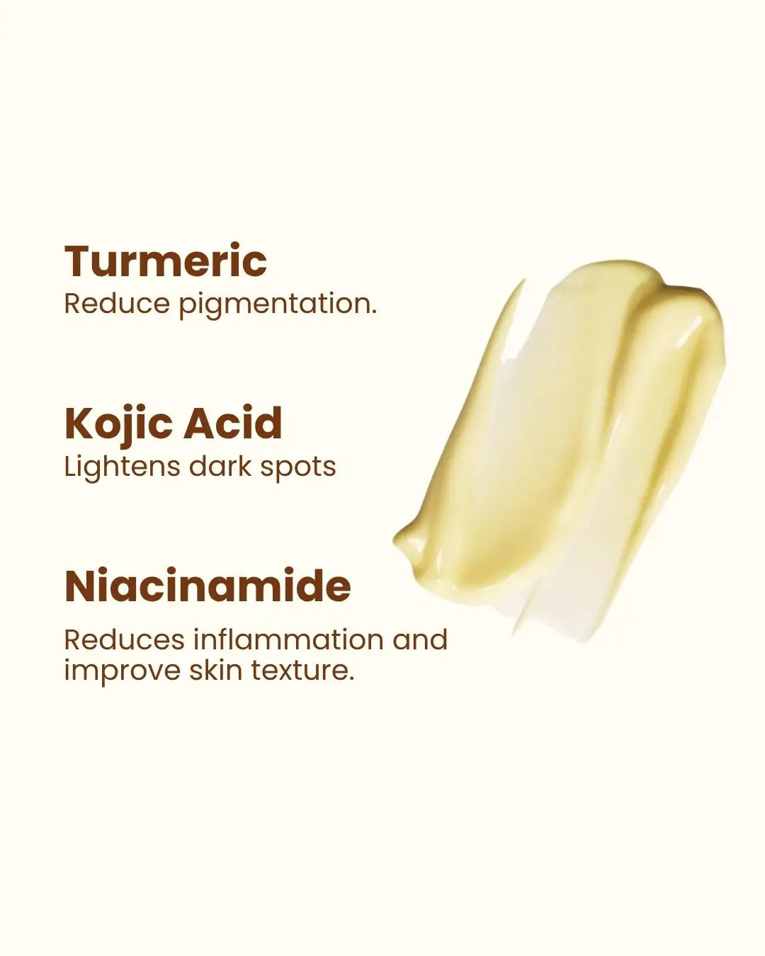 Skincare product with text on turmeric, kojic acid, and niacinamide benefits on a white background.